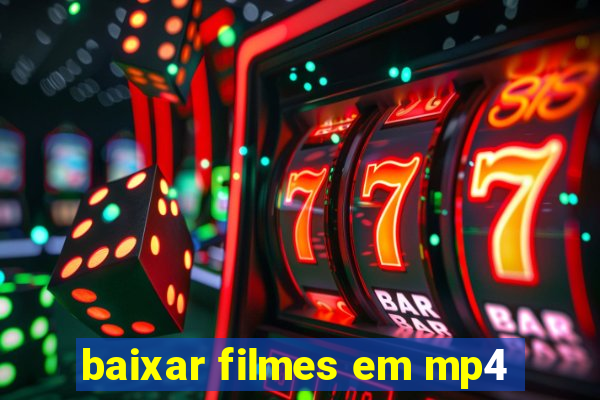 baixar filmes em mp4